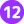 12